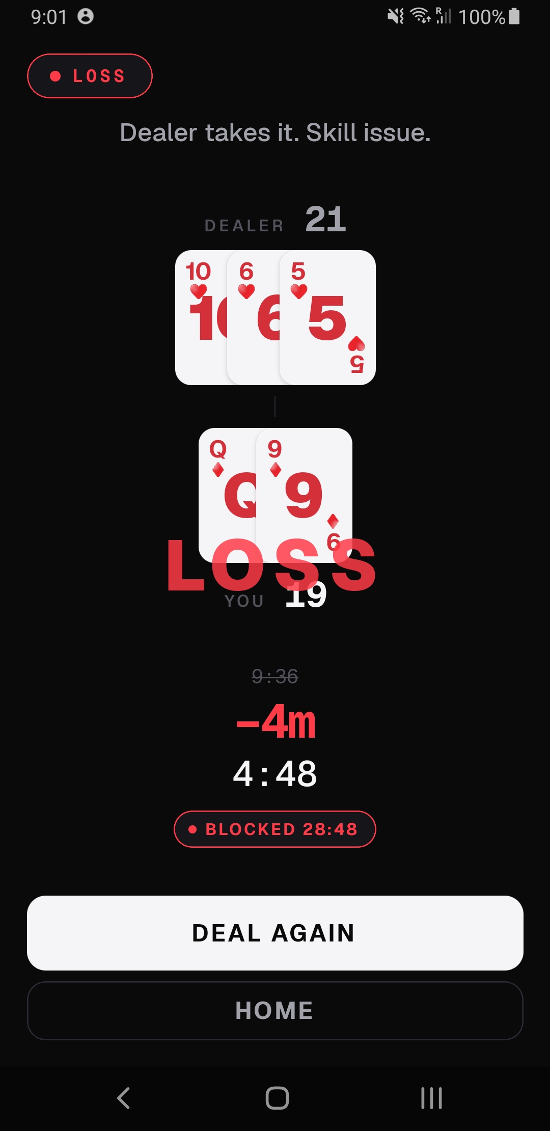 Blackjack loss — dealer 21, you 19, −4m, blocked 28:48