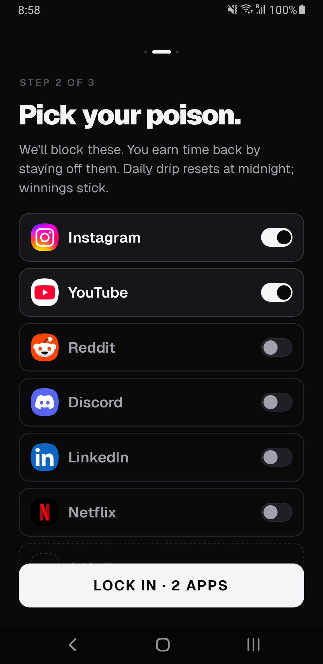 Pick your poison — onboarding step 2 of 3, with toggles for Instagram, YouTube, Reddit, Discord, LinkedIn, and Netflix